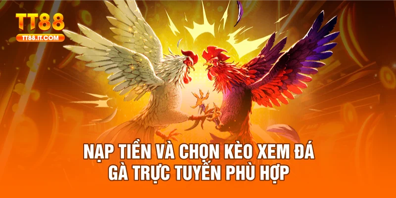 Cơ hội nạp vốn để thoải mái đầu tư