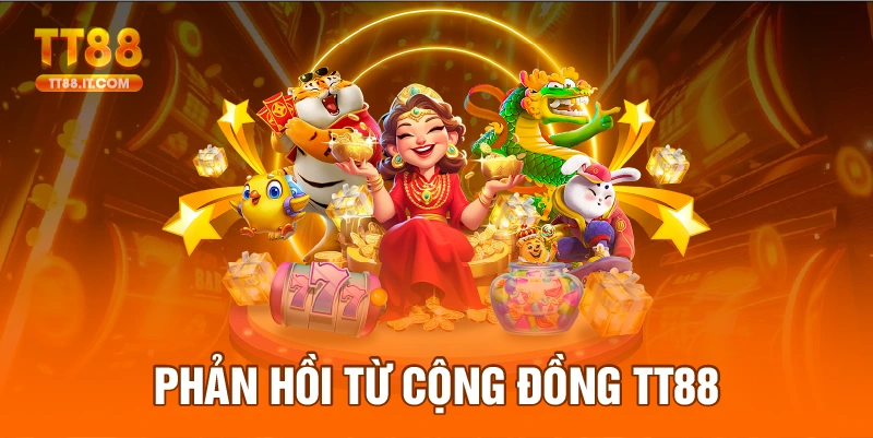 Những phản hồi như vậy cho thấy TT88 không chỉ hoạt động minh bạch mà còn chú trọng xây dựng mối quan hệ lâu dài với người dùng thông qua sự hỗ trợ tận tâm và chuyên nghiệp.